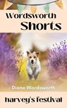 Harvey's Festival - Diane Wordsworth - 9798227564757
