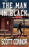 The Man in Black - Scott Connor - 9798227565891