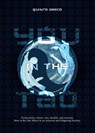 YOU IN THE TAO: Productivity, Stress, Sex, Health, and Armony. How to Be Like Water in an Anxious and Fidgeting Society. - Quinto Greco - 9798227638380