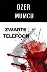 Zwartee Telefoon - Özer Mumcu - 9798227776433