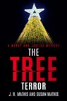 The Tree Terror - J. R. Mathis ; Susan Mathis - 9798227811745
