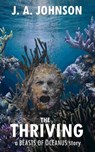 The Thriving - J. A. Johnson - 9798227906717