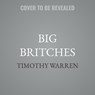 Big Britches: A Southern Comfort Novel -  - 9798228640955