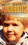 Not Just an Alcoholic - Clare Elizabeth Midgley - 9798230031741