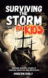 Surviving the Storm for Kids: Inspiring Survival Stories of Maritime Disasters and Shipwrecks - Modern Daily Press - 9798230132004
