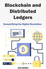 Blockchain And Distributed Ledger - Sam Campbell - 9798230382720