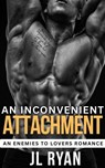 An Inconvenient Attachment - J.L. Ryan - 9798230452379