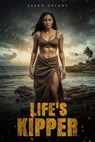 Life's Kipper - Susan Delaney - 9798230474982