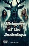 Whispers of the Jackalope - Jonathan Carter - 9798230533498