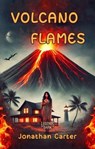 Volcano Flames - Jonathan Carter - 9798230621966