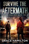 Survive the Aftermath - Grace Hamilton - 9798230642695
