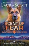 Scent of Fear - Laura Scott - 9798230839804