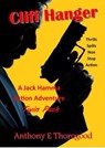 Cliff Hanger - Anthony E Thorogood - 9798231046232