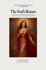 The Soul's Return - Stefanie Bennett ; Douglas Gabriel Forward - 9798231116591