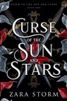 Curse of the Sun and Stars - Zara Storm - 9798231180172
