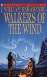 Walkers of the Wind - William Sarabande - 9798231190416