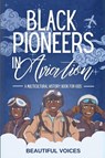 Black Pioneers in Aviation - Beautiful Voices - 9798231303557