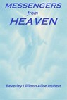 Messengers from Heaven - Beverley Lilliann Alice Joubert - 9798231426126