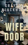 Wife Door - Grayson Blackwood - 9798231446506