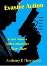 Evasive Action - Anthony E Thorogood - 9798231582488