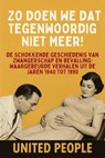“Zo Doen We Dat Tegenwoordig Niet Meer!” - De Schokkende Geschiedenis van Zwangerschap en Bevalling: Waargebeurde Verhalen uit de Jaren 1940 tot 1990 - United People - 9798231844906