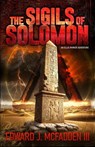 The Sigils of Solomon - Edward J. McFadden III - 9798231921515