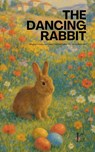 The Dancing Rabbit - Pomme Bilingual - 9798232069919