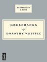 Greenbanks - Dorothy Whipple - 9798232232153