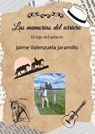 Las memorias del arriero - Jaime Valenzuela Jaramillo - 9798232476410