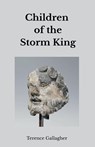 Children of the Storm King - Terence Gallagher - 9798232539368