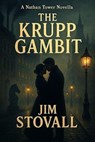 The Krupp Gambit - Jim Stovall - 9798232559007