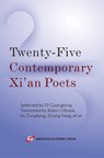 Twenty-Five Contemporary Xi’an Poets - Di Guanglong ; Robin Gilbank ; Hu Zongfeng ; Zhang Yang - 9798232651053