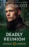 Deadly Reunion - Laura Scott - 9798232695552