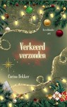 Verkeerd verzonden - Corina Dekker - 9798232806866