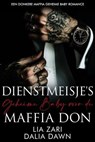 Dienstmeisje’s Geheime Baby voor de Maffia Don - Lia Zari - 9798232929466