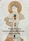 Human Existence Introduction: Beyond Biology — tone-awareness - Kristal P - 9798232948436