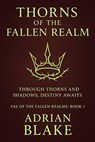 Thorns of the Fallen Realm - Adrian Blake - 9798232954734
