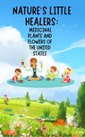 Nature's Little Healers - Miranda Ward - 9798233009990