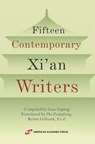 Fifteen Contemporary Xi’an Writers - Gao Yaping ; Hu Zongfeng ; Robin Gilbank - 9798233013973