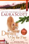 Dream By The Fire - Laura Scott - 9798233044908
