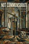 Not Commensurate: The Case for Marbel Mendoza - Jeff Hood - 9798233087707