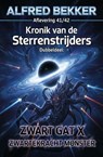 Aflevering 41/42 Kroniek van de Sterrenstrijders Dubbeldeel: Zwart Gat X/ Zwaartekrachtmonster - Alfred Bekker - 9798233135880