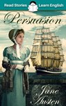 Persuasion: CEFR level B2 (ELT Graded Reader) - Karen Kovacs - 9798233180712