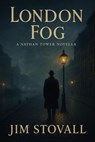 London Fog - Jim Stovall - 9798233243240
