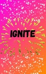 Ignite - Madison Goodman - 9798233281020