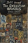 The Execution Omnibus, 2022-2025: Volume II: Collaborations - Jeff Hood - 9798233350337
