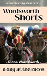A Day at the Races - Diane Wordsworth - 9798233354090