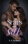 Scars and Silk - V. F. Winter - 9798233392757