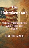 The Unbroken Oath - Jim Stovall - 9798233431036