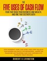 The Five Uses of Cash Flow - Robert S Livingston - 9798233456800
